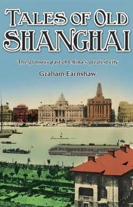 Tales of Old Shanghai