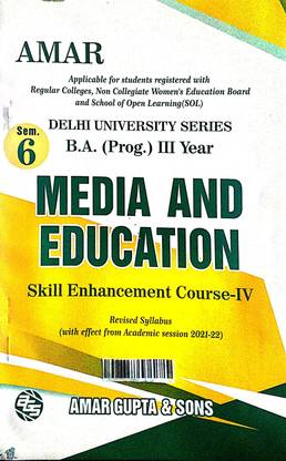Amar Delhi University B A Prog 3rd Year Education (Media And Education) Semester 6 Applicable SOL & Regular & NCWEB Previous Years Papers Based On CBCS