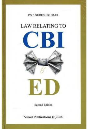 Law Relating To CBI & ED By P.S.P. Suresh Kumar 2022 Edition