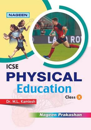Nageen ICSE Physical Education For Class 10th - Nageen Prakashan