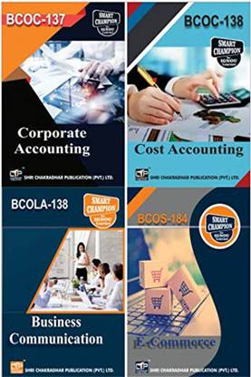 IGNOU BCOMG Help Books Combo Offer Of BCOC 137 BCOC 138 BCOLA 138 BCOS 184 IGNOU Study Notes For Exam Preparations With Solved Previous Year Papers (Latest Syllabus) IGNOU Bachelor Of Commerce (CBCS) BCOC-137 BCOC-138 BCOLA-138 BCOS-184