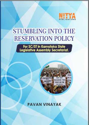 STUMBLING INTO THE RESERVATION POLICY FOR SC/ST IN KARNATAKA STATE