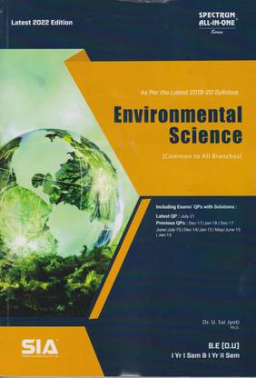 Environmental Science B.E (O.U) I-Year I-Sem & I-Year II-Sem (Common To All Braches) As Per The Latest 2019-20 Syllabus Latest 2022 Edition