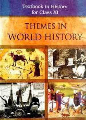 Ncert Text Book: Class 11: History