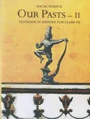 Ncert Our Pasts Part - 2 Textbook In History For Class - 7