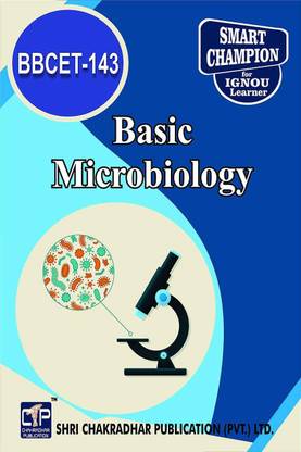 IGNOU BBCET 143 Help Book Basic Microbiology IGNOU Study Notes For Exam Preparations With Solved Previous Year Papers (Latest Syllabus) IGNOU BSCBCH IGNOU BSC Honours Biochemistry Bbcet-143