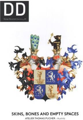 Skin, Bones and Empty Spaces: Atelier Thomas Pucher Austria - DD 39