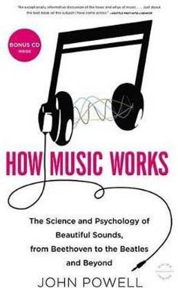 How Music Works