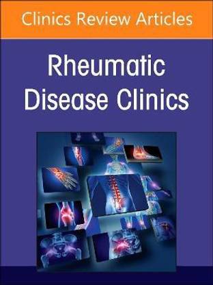 Vasculitis, An Issue of Rheumatic Disease Clinics of North America: Volume 49-3
