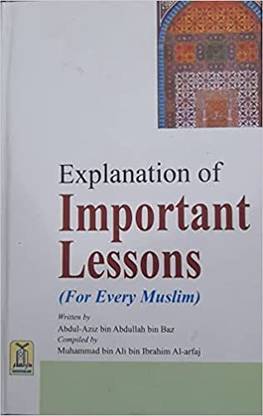 Explanation Of Important Lessons (For Every Muslim) In English Language