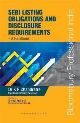 SEBI Listing Obligations and Disclosure Requirements - A Handbook, 1e