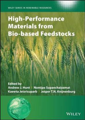 High-Performance Materials from Bio-based Feedstocks