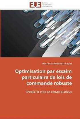Optimisation par essaim particulaire de lois de commande robuste