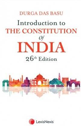 Introduction To The Constitution Of India | 26th Edition | Dr. DD Basu | English