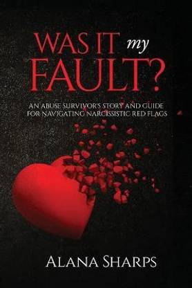 Was it My Fault?