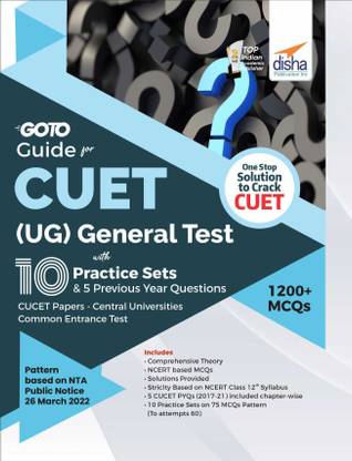 Go to Guide for Cuet (Ug) General Test 10 Practice Sets & 5 Previous Year Questions