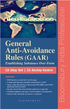 General Anti-Avoidance Rules (GAAR) - Establishing Substance Over Form