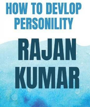How To Develop Personality