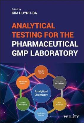 Analytical Testing for the Pharmaceutical GMP Laboratory