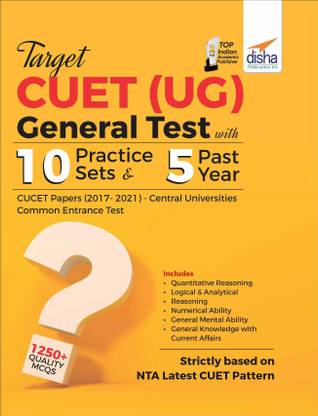 Target CUET (UG) General Test - 10 Practice Sets & 5 Previous Year Papers; CUCET - Central Universities Common Entrance Test
