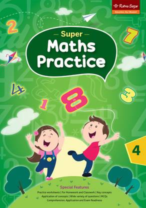 Super Maths Practice 4 | Practice Book For Maths Class 4 | Class 4 Maths Book For Practice Ratna Sagar