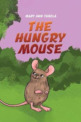 The Hungry Mouse