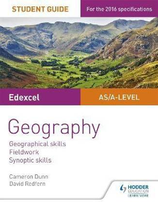 Edexcel AS/A-level Geography Student Guide: Geographical skills; Fieldwork; Synoptic skills