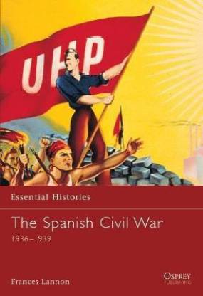The Spanish Civil War illustrated edition Edition