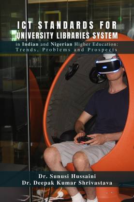 ICT Standards for University Libraries System in Indian and Nigerian Higher Education: Trends, Problems and Prospects
