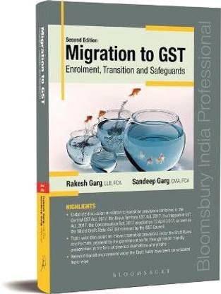 Migration to GST: Enrolment, Transition and Safeguards - 2e  - Enrolment, Transition and Safeguards