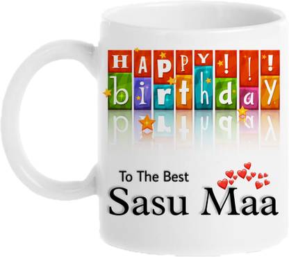 Agkm Fully White With Text "Happy Birthday to My Sasu Maa" With Best Graphics Ceramic Coffee Mug