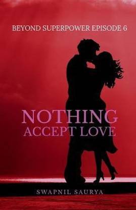 Nothing Accept Love