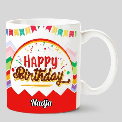CHANAKYA Happy Birthday Nadja White Ceramic Coffee Mug