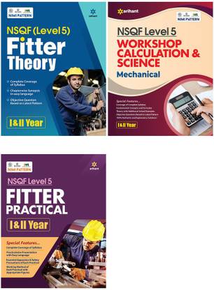 कॉम्बो पैक : अरिहंत NSQF लेवल 5 (वर्कशॉप कैलकुलेशन एंड साइंस मैकेनिकल, फिटर थ्योरी एंड फिटर प्रैक्टिकल) (1 एंड 2 ईयर) (सेट ऑफ 3 बुक्स)