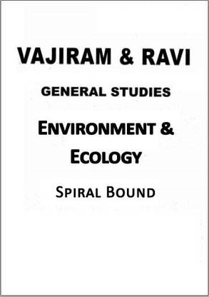 Environment And Ecology GS Paper 3 Notes By Vajiram And Ravi For IAS Mains