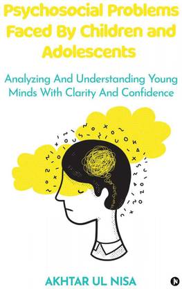 Psychosocial Problems Faced By Children and Adolescents