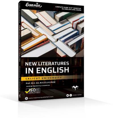 A Complete Guide to NEW LITERATURES IN ENGLISH ( Calicut University VI Semester B.A English -Core Course )