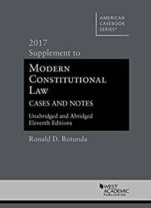 Modern Constitutional Law Cases and Notes