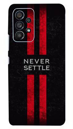 Mclaxa Never Settle Mobile Back Skin Guard, Never Settle, Samsung A 53 5g Mobile Skin