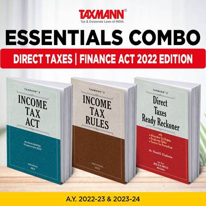 Taxmann’s Essentials Combo For Direct Tax Laws | Income Tax Act, Income Tax Rules & Direct Taxes Ready Reckoner | Set Of 3 Books | A.Y. 2022-23 & 2023-24 | 2022 Edition