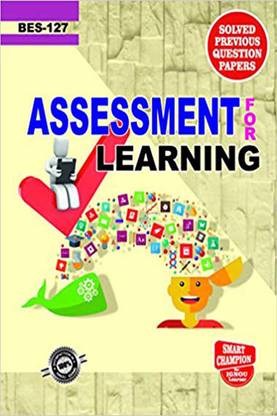 IGNOU BES 127 Solved Guess Papers From IGNOU Study Material/Books Assessment For Learning For Exam Preparation (Latest Syllabus) IGNOU B.ED. IInd Year
