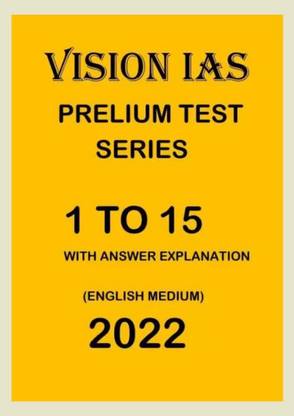 Vision Ias Prelium Test Series 1 TO 15 (English Medium, Paperback ) (Vision Ias 2022) (Paperback, VISION IAS)