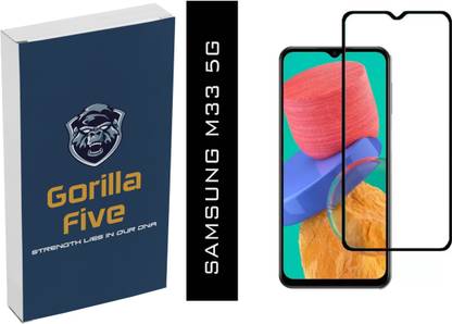 GORILLA FIVE Edge To Edge Tempered Glass for : Samsung Galaxy M33 5G, F23, M23, A23, A13