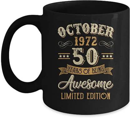 SNV 50 Years Awesome Vintage October 1972 50th Birthday Printed Ceramic ...