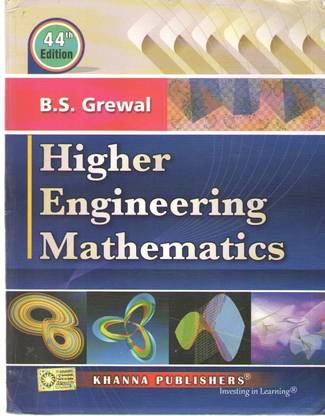 Higher Engineering Mathematics (44th Edition) By B. S. Grewal