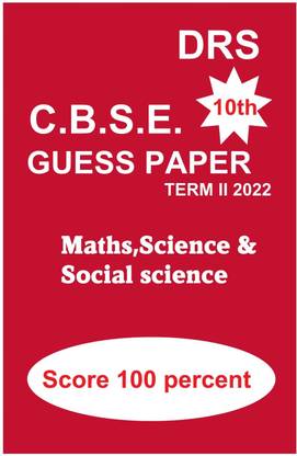 Cbse Guess Paper Class 10th Term Ii2022 ( Maths,science,sst )