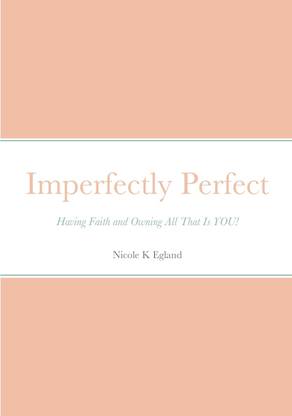 Imperfectly Perfect