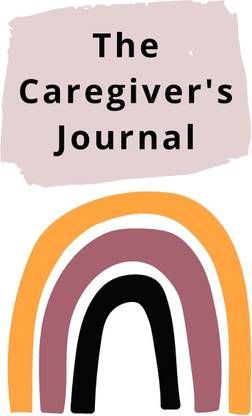 The Caregiver's Journal