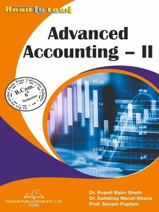 Advanced Accounting- II / B.com -6 semesetr according to Savitribai Phule Pune University