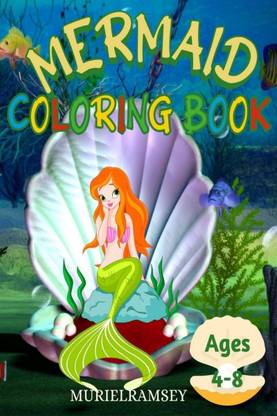 MERMAID COLORING BOOK AGES 4-8